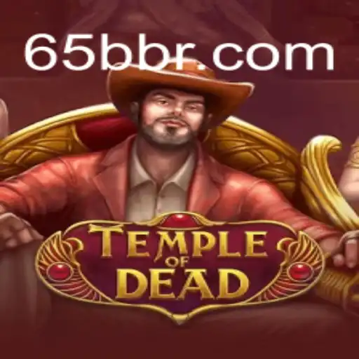Descubra os Segredos do TempleofDead: Aventura e Desafios no Jogo 65b